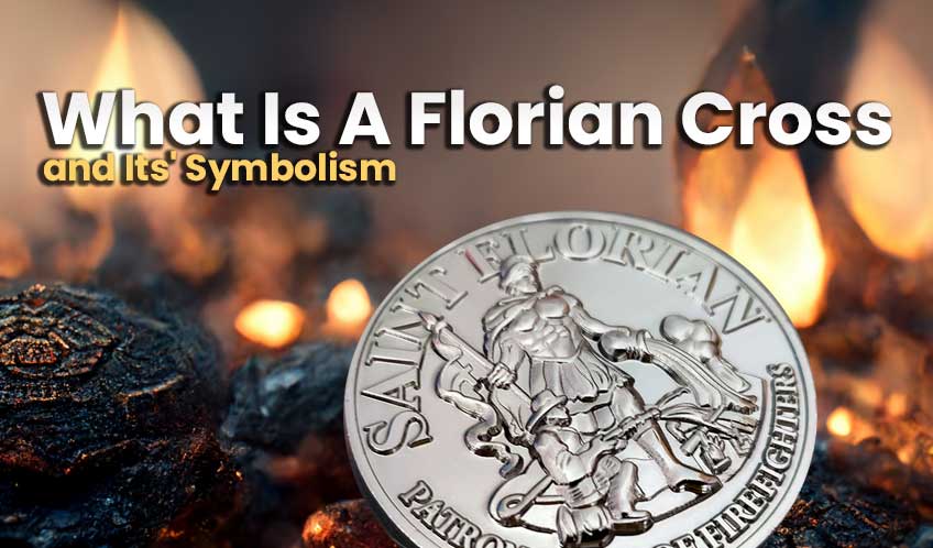 What Is A Florian Cross and Its' Symbolism